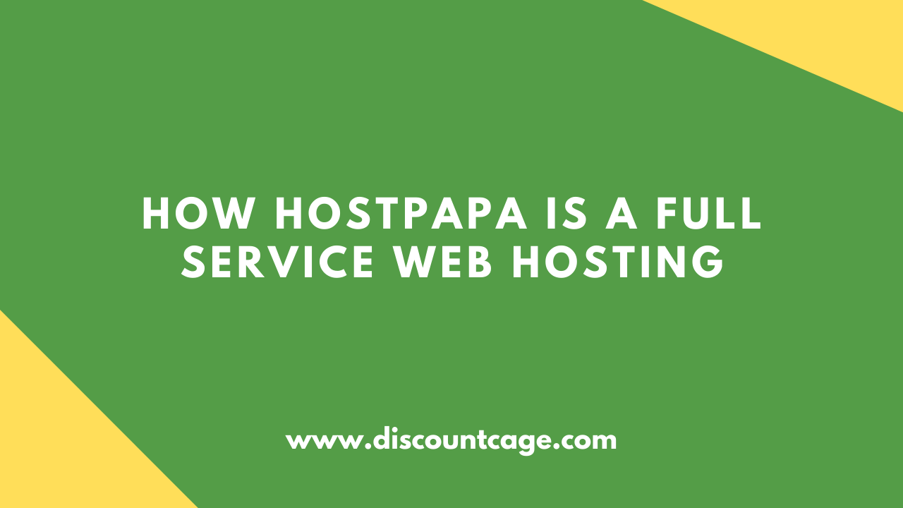 How Hostpapa is a full service web hosting
